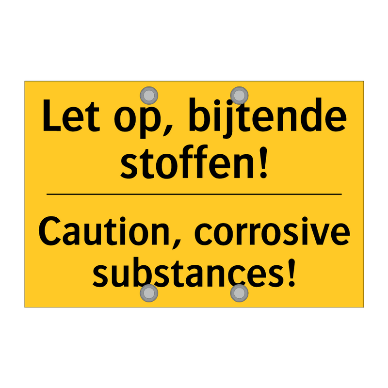 Let op, bijtende stoffen! - Caution, corrosive substances!