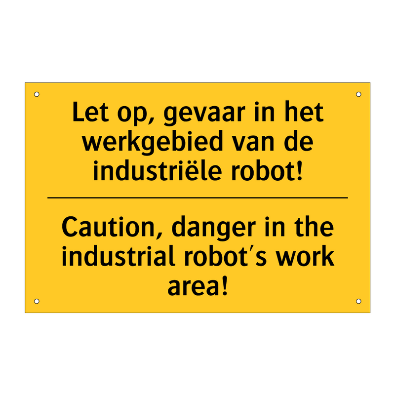 Let op, gevaar in het werkgebied /.../ - Caution, danger in the industrial /.../