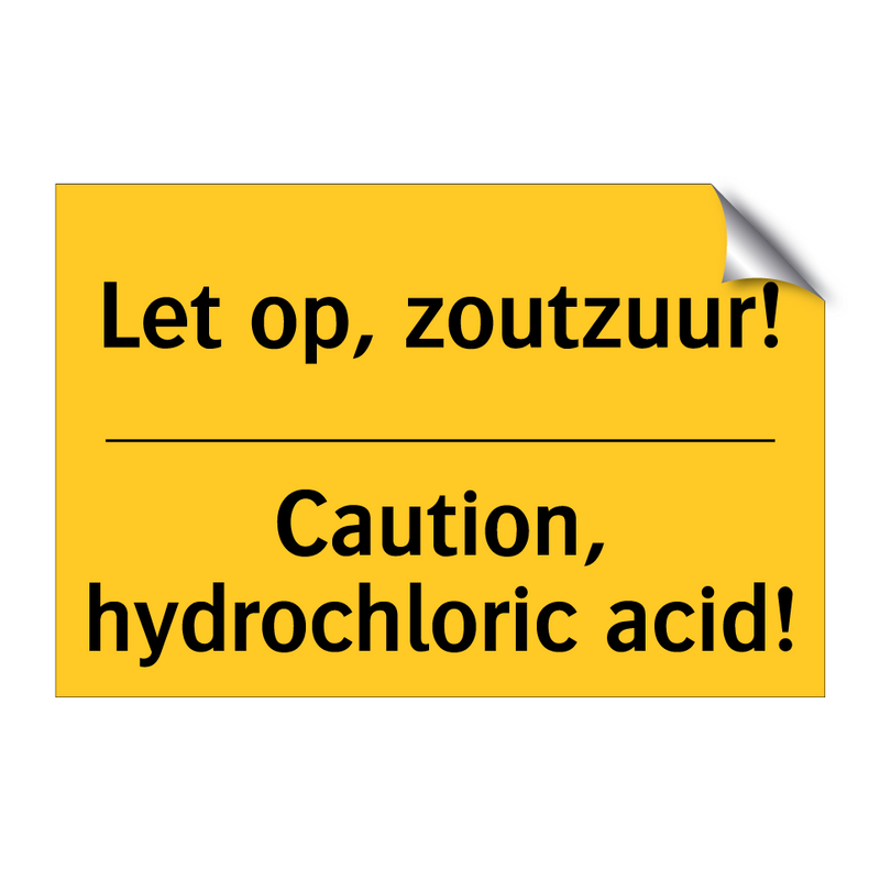 Let op, zoutzuur! - Caution, hydrochloric acid! & Let op, zoutzuur! - Caution, hydrochloric acid!