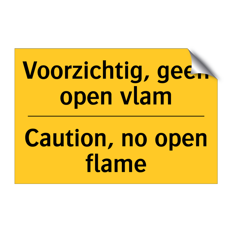 Voorzichtig, geen open vlam - Caution, no open flame