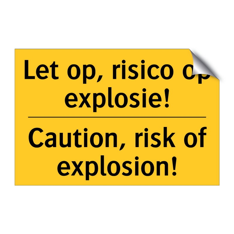 Let op, risico op explosie! - Caution, risk of explosion!