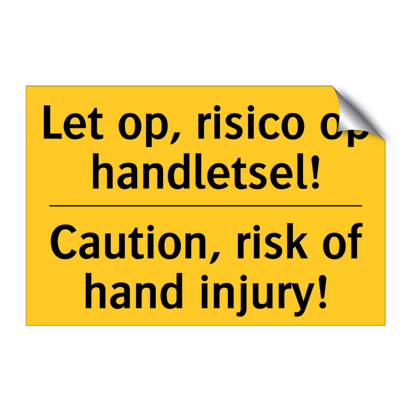 Let op, risico op handletsel! - Caution, risk of hand injury!