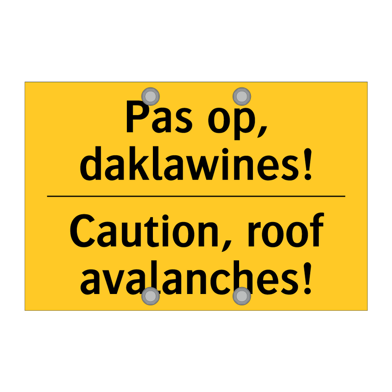 Pas op, daklawines! - Caution, roof avalanches! & Pas op, daklawines! - Caution, roof avalanches!