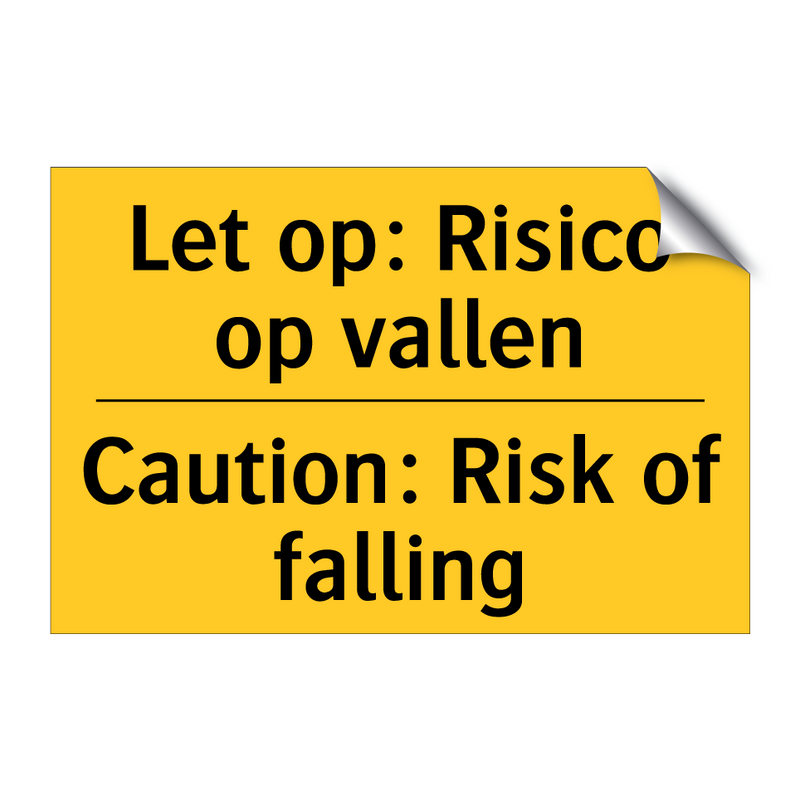 Let op: Risico op vallen - Caution: Risk of falling