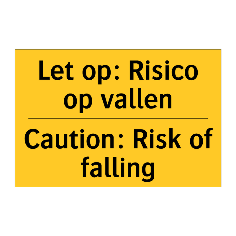 Let op: Risico op vallen - Caution: Risk of falling