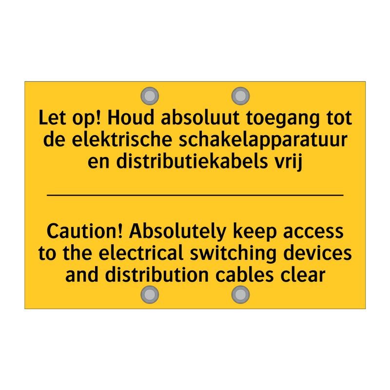 Let op! Houd absoluut toegang /.../ - Caution! Absolutely keep access /.../