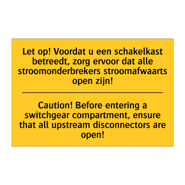 Let op! Voordat u een schakelkast /.../ - Caution! Before entering a switchgear /.../