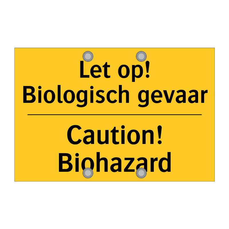 Let op! Biologisch gevaar - Caution! Biohazard & Let op! Biologisch gevaar - Caution! Biohazard