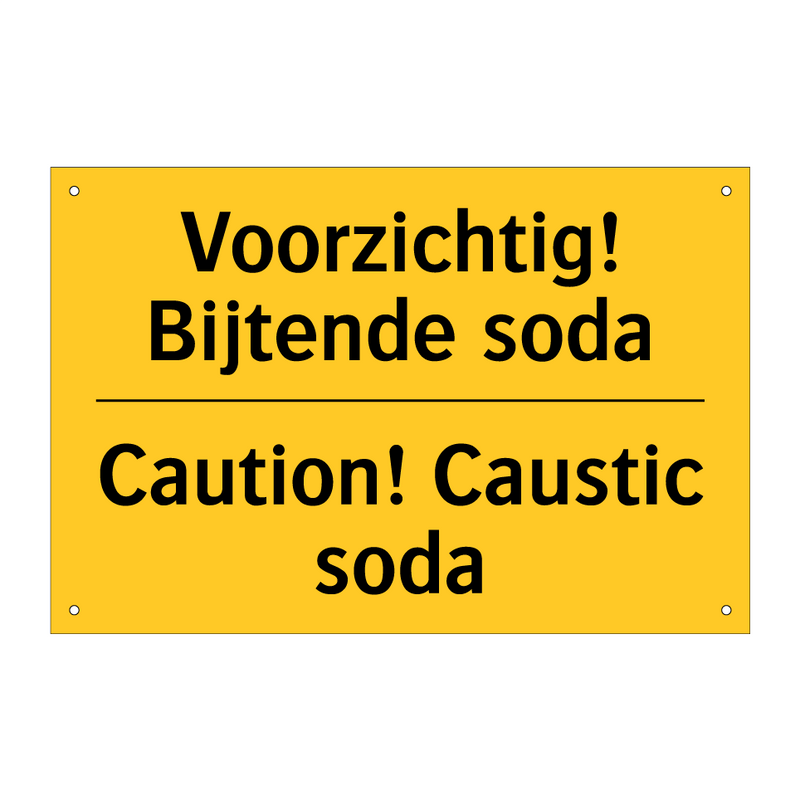 Voorzichtig! Bijtende soda - Caution! Caustic soda