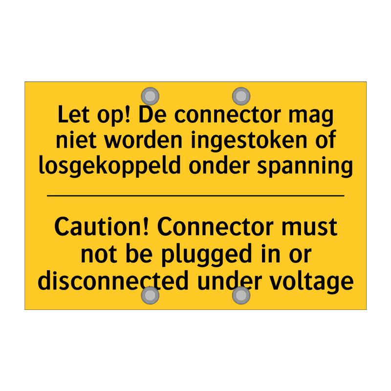 Let op! De connector mag niet /.../ - Caution! Connector must not be /.../