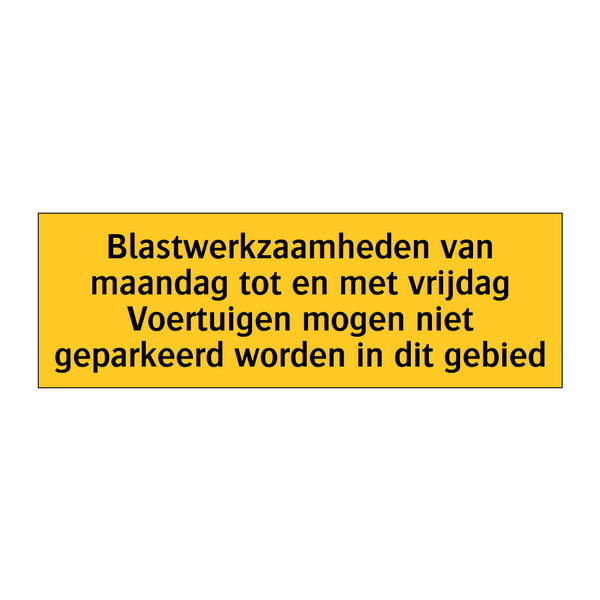 Blastwerkzaamheden van maandag tot en met vrijdag /.../