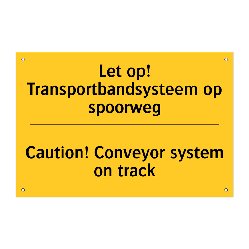 Let op! Transportbandsysteem op spoorweg - Caution! Conveyor system on track