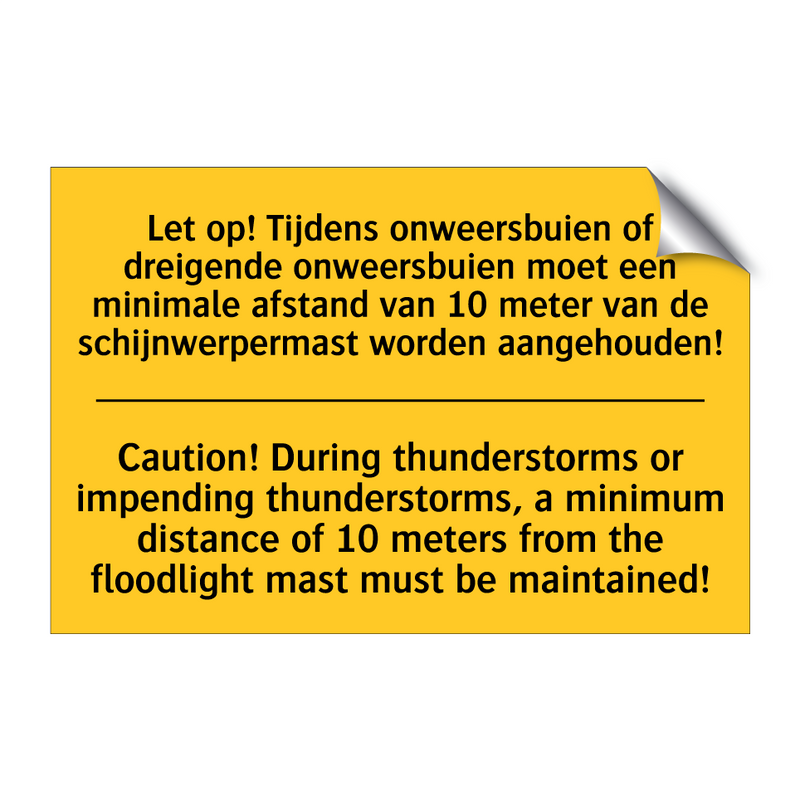 Let op! Tijdens onweersbuien of /.../ - Caution! During thunderstorms /.../