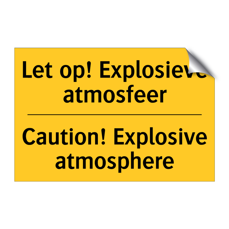 Let op! Explosieve atmosfeer - Caution! Explosive atmosphere