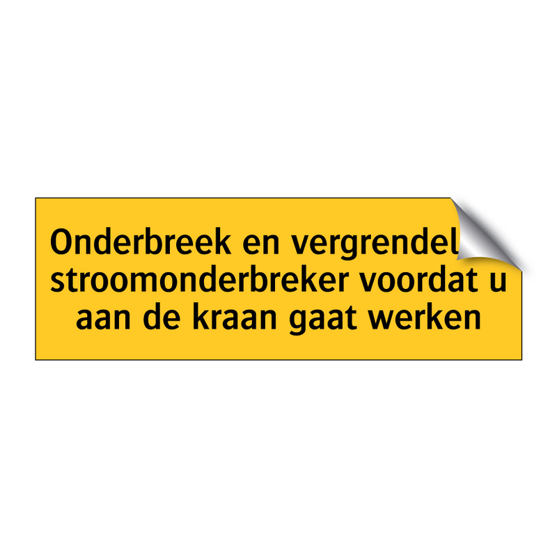 Onderbreek en vergrendel de stroomonderbreker voordat /.../