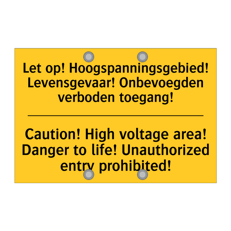 Let op! Hoogspanningsgebied! Levensgevaar! /.../ - Caution! High voltage area! Danger /.../