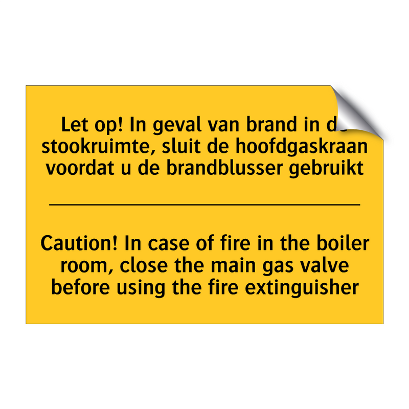 Let op! In geval van brand in /.../ - Caution! In case of fire in the /.../