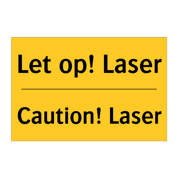 Let op! Laser - Caution! Laser & Let op! Laser - Caution! Laser & Let op! Laser - Caution! Laser