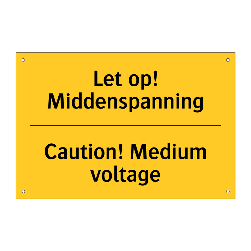 Let op! Middenspanning - Caution! Medium voltage & Let op! Middenspanning - Caution! Medium voltage