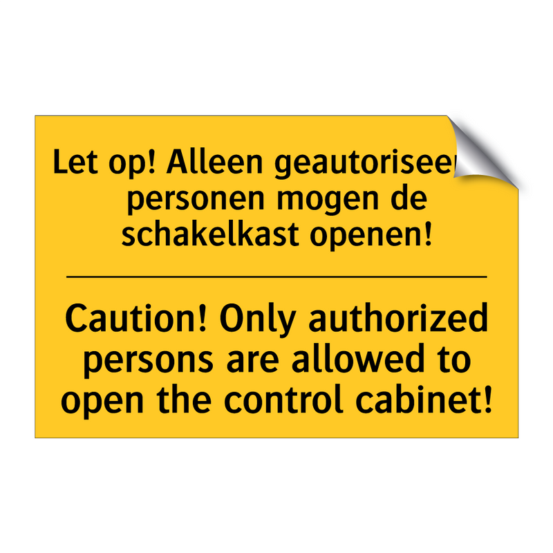 Let op! Alleen geautoriseerde /.../ - Caution! Only authorized persons /.../