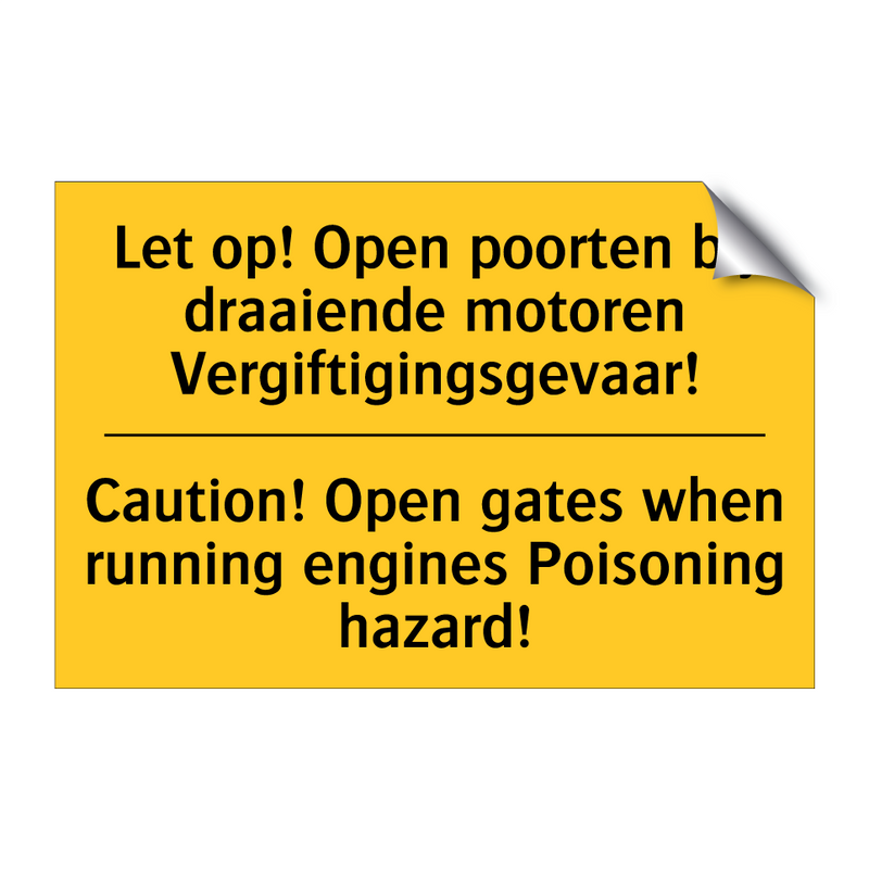 Let op! Open poorten bij draaiende /.../ - Caution! Open gates when running /.../