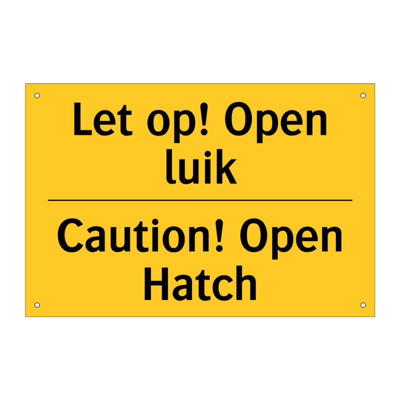 Let op! Open luik - Caution! Open Hatch & Let op! Open luik - Caution! Open Hatch