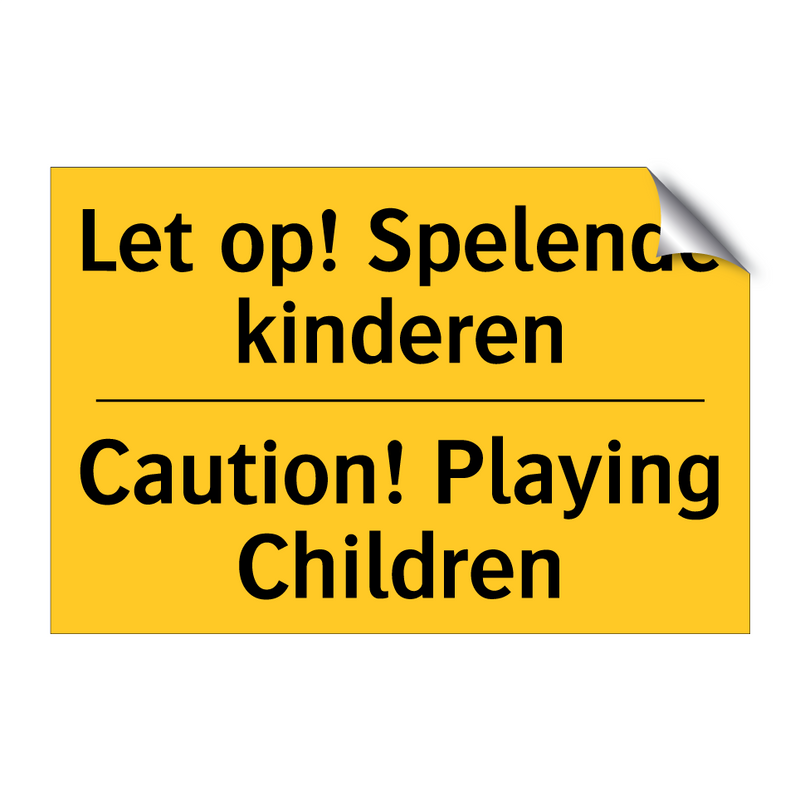 Let op! Spelende kinderen - Caution! Playing Children