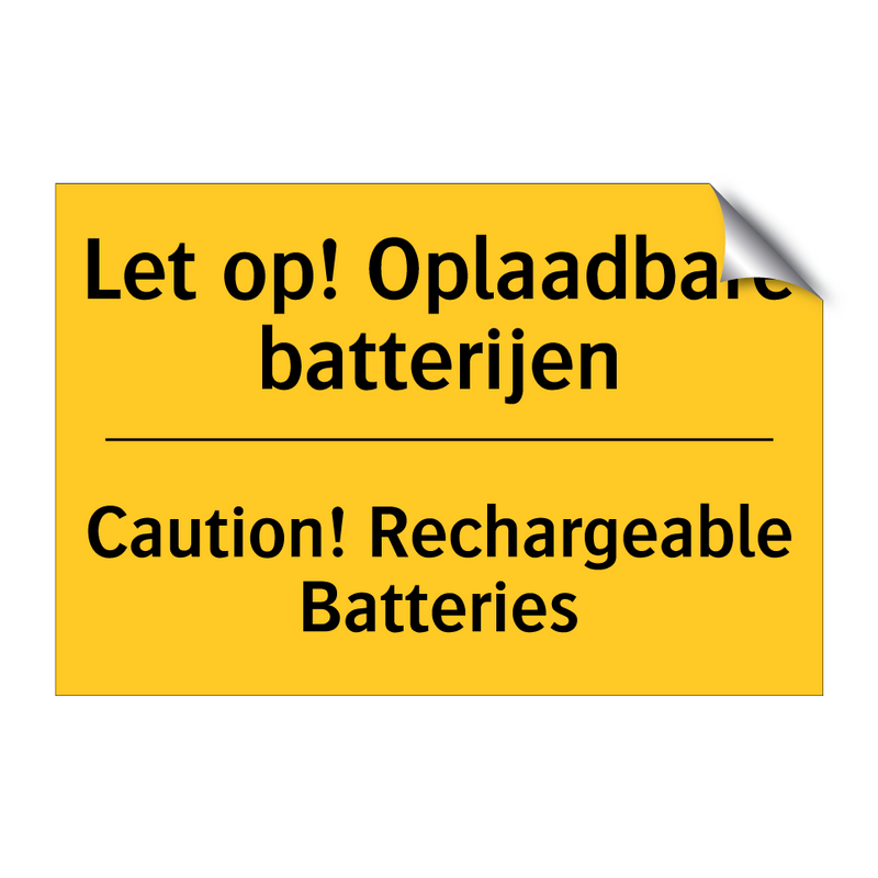 Let op! Oplaadbare batterijen - Caution! Rechargeable Batteries