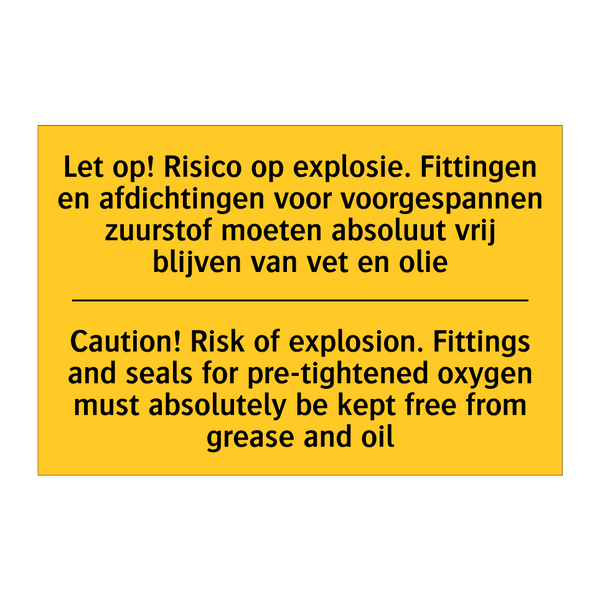 Let op! Risico op explosie. Fittingen /.../ - Caution! Risk of explosion. Fittings /.../