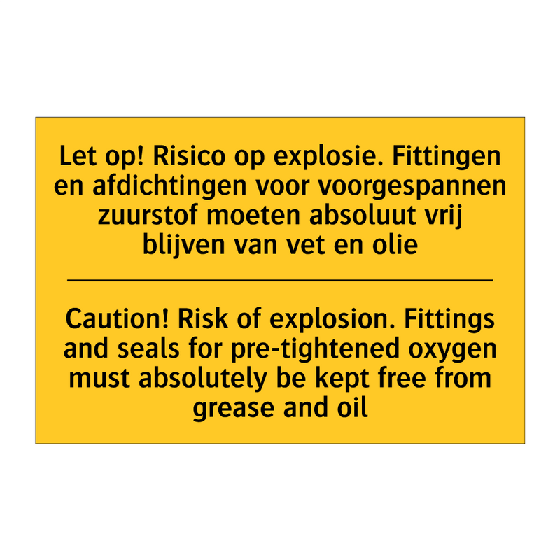 Let op! Risico op explosie. Fittingen /.../ - Caution! Risk of explosion. Fittings /.../