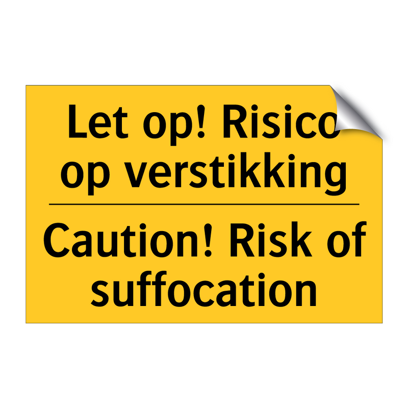 Let op! Risico op verstikking - Caution! Risk of suffocation