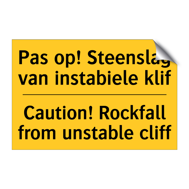 Pas op! Steenslag van instabiele klif - Caution! Rockfall from unstable cliff