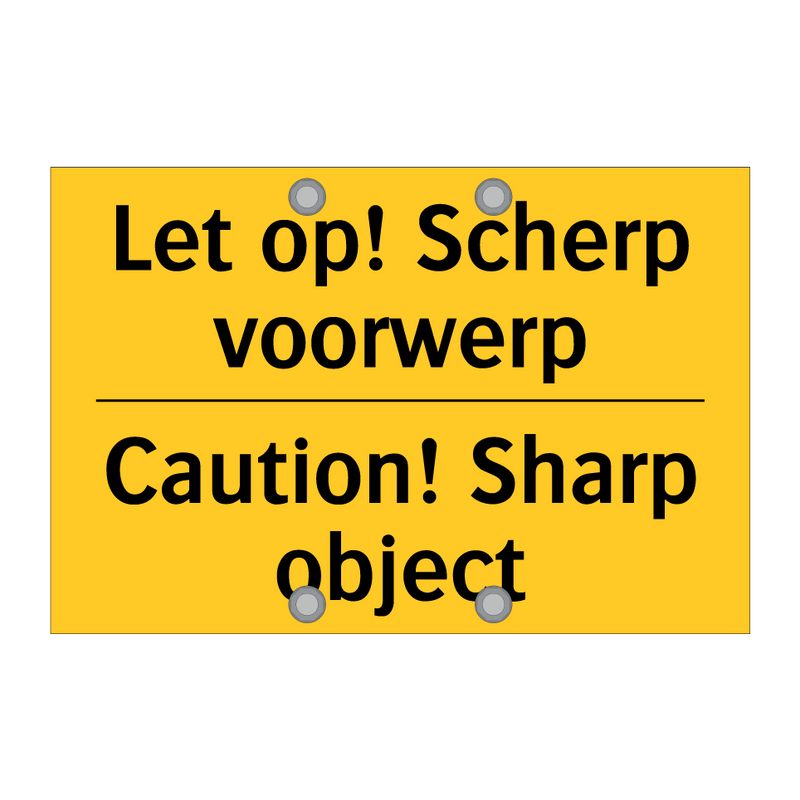 Let op! Scherp voorwerp - Caution! Sharp object & Let op! Scherp voorwerp - Caution! Sharp object