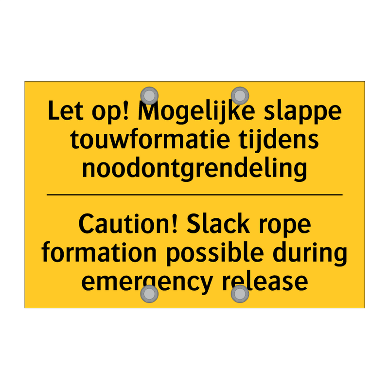 Let op! Mogelijke slappe touwformatie /.../ - Caution! Slack rope formation /.../