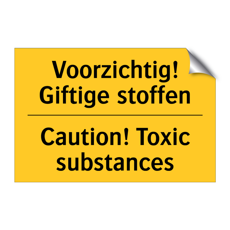 Voorzichtig! Giftige stoffen - Caution! Toxic substances