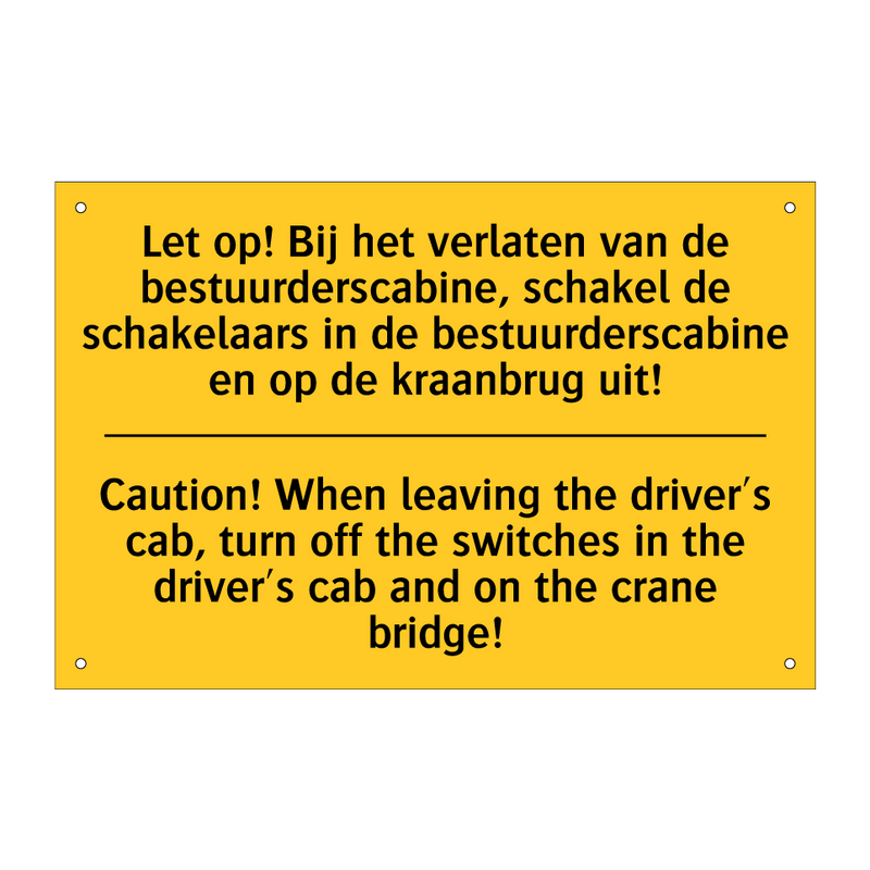 Let op! Bij het verlaten van de /.../ - Caution! When leaving the driver's /.../