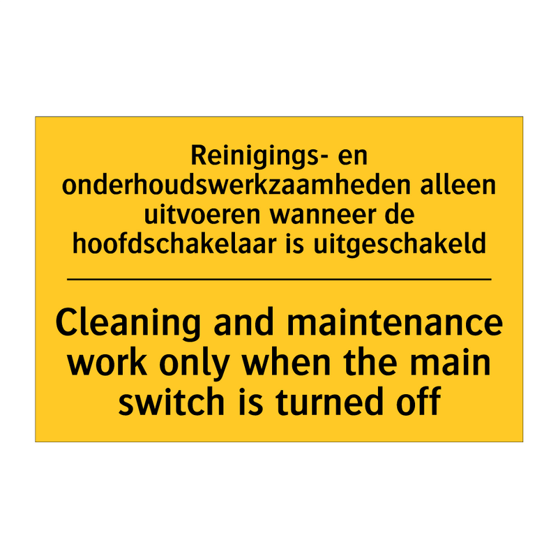 Reinigings- en onderhoudswerkzaamheden /.../ - Cleaning and maintenance work /.../