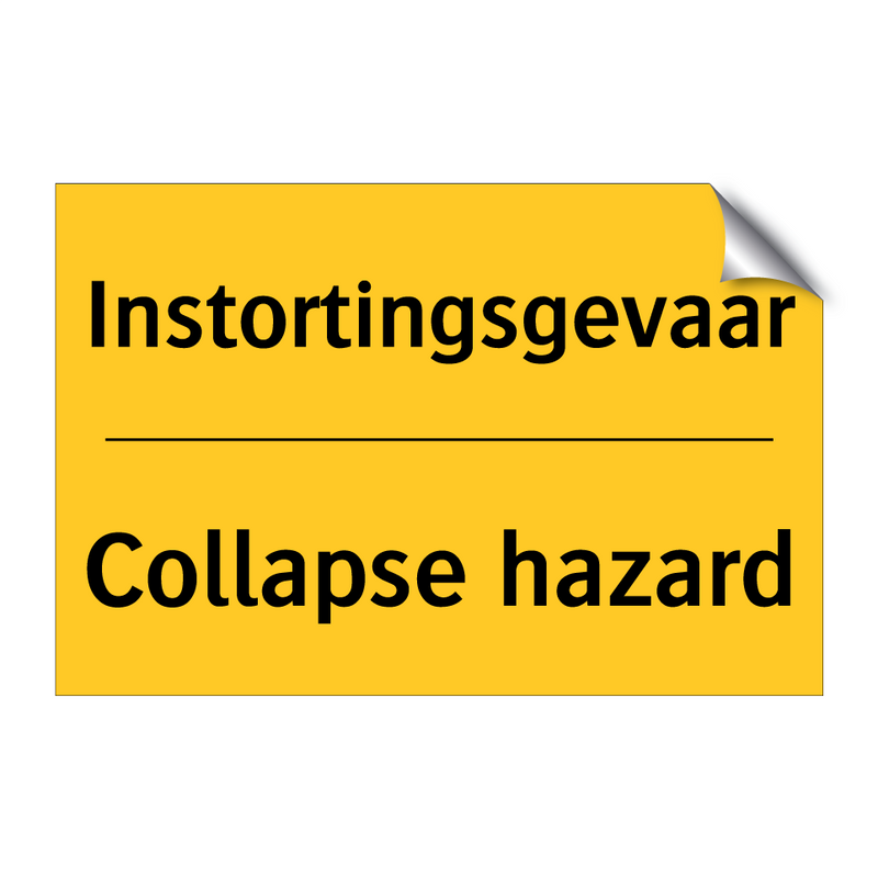 Instortingsgevaar - Collapse hazard & Instortingsgevaar - Collapse hazard