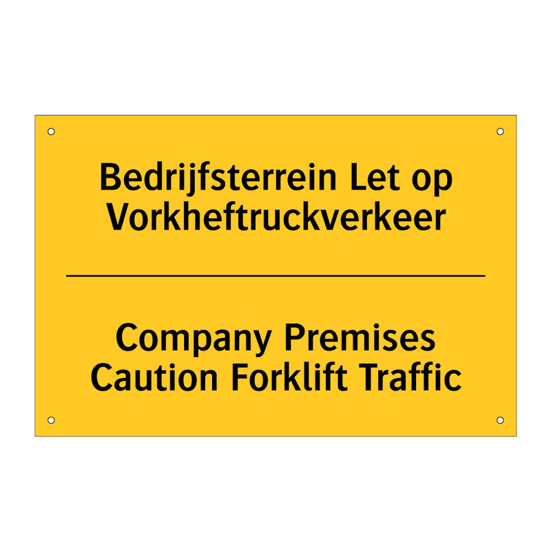 Bedrijfsterrein Let op Vorkheftruckverkeer - Company Premises Caution Forklift Traffic