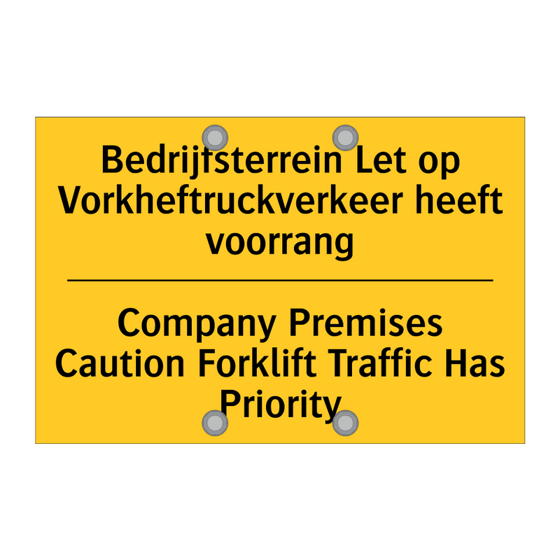 Bedrijfsterrein Let op Vorkheftruckverkeer /.../ - Company Premises Caution Forklift /.../