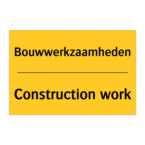 Bouwwerkzaamheden - Construction work & Bouwwerkzaamheden - Construction work