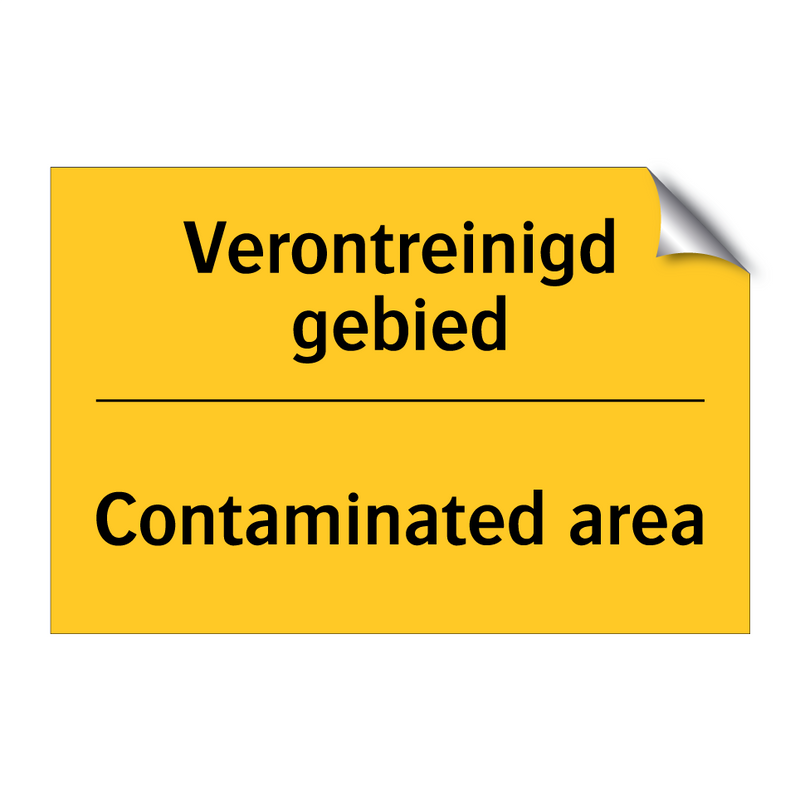 Verontreinigd gebied - Contaminated area & Verontreinigd gebied - Contaminated area