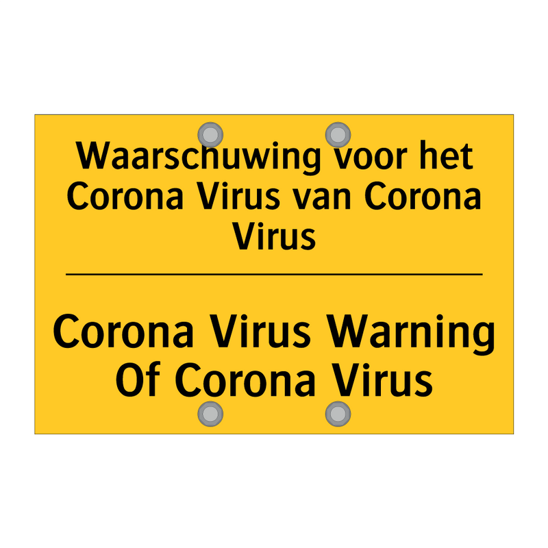 Waarschuwing voor het Corona Virus van Corona Virus - Corona Virus Warning Of Corona Virus