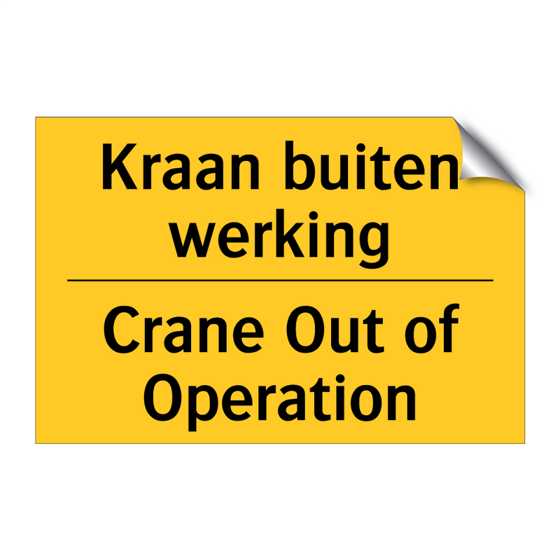 Kraan buiten werking - Crane Out of Operation & Kraan buiten werking - Crane Out of Operation