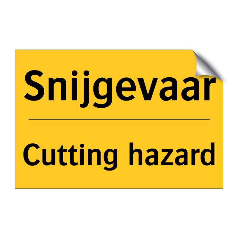 Snijgevaar - Cutting hazard & Snijgevaar - Cutting hazard & Snijgevaar - Cutting hazard