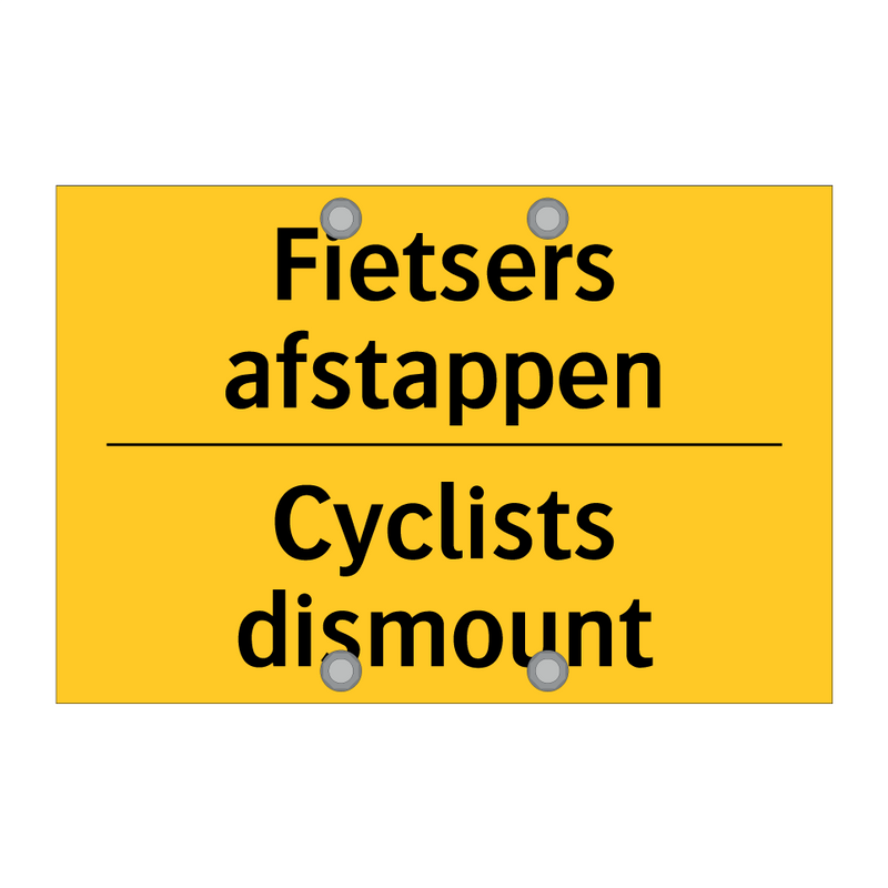 Fietsers afstappen - Cyclists dismount & Fietsers afstappen - Cyclists dismount