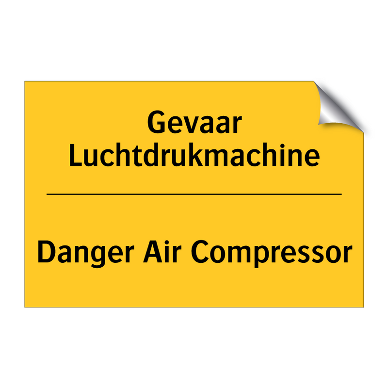 Gevaar Luchtdrukmachine - Danger Air Compressor & Gevaar Luchtdrukmachine - Danger Air Compressor