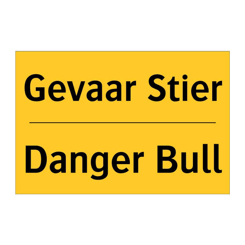 Gevaar Stier - Danger Bull & Gevaar Stier - Danger Bull & Gevaar Stier - Danger Bull