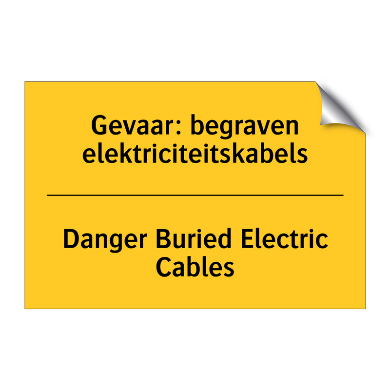 Gevaar: begraven elektriciteitskabels - Danger Buried Electric Cables