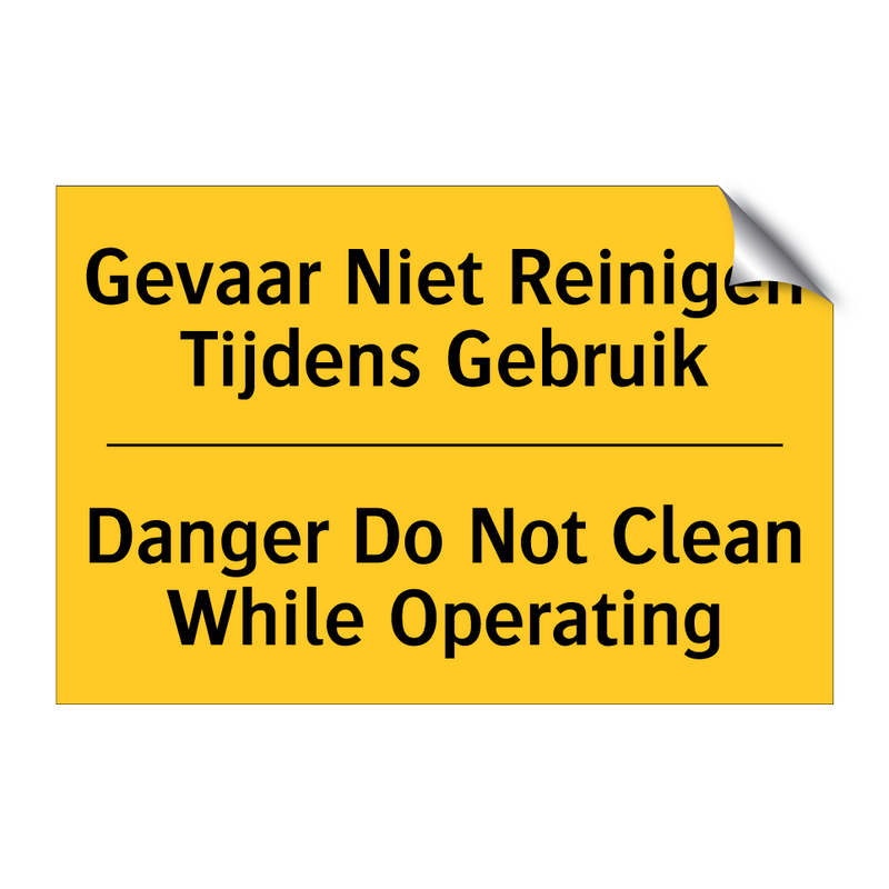 Gevaar Niet Reinigen Tijdens Gebruik - Danger Do Not Clean While Operating